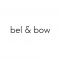 Bel and Bow